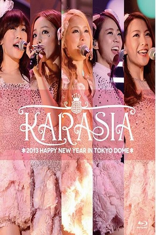 Movie poster for KARASIA 2013 HAPPY NEW YEAR in TOKYO DOME (2013)