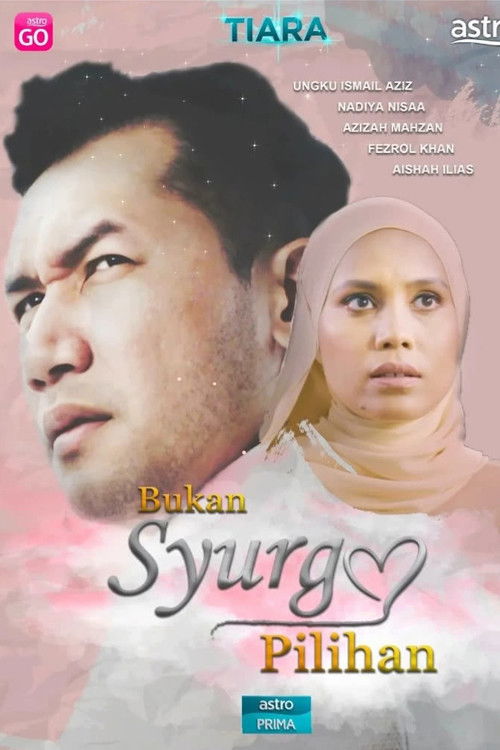 Bukan Syurga Pilihan poster