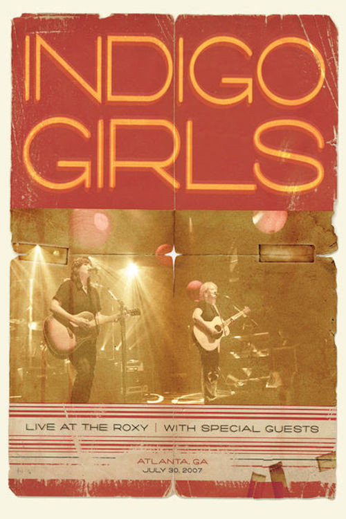 Movie poster for Indigo Girls: Live at the Roxy (2009)