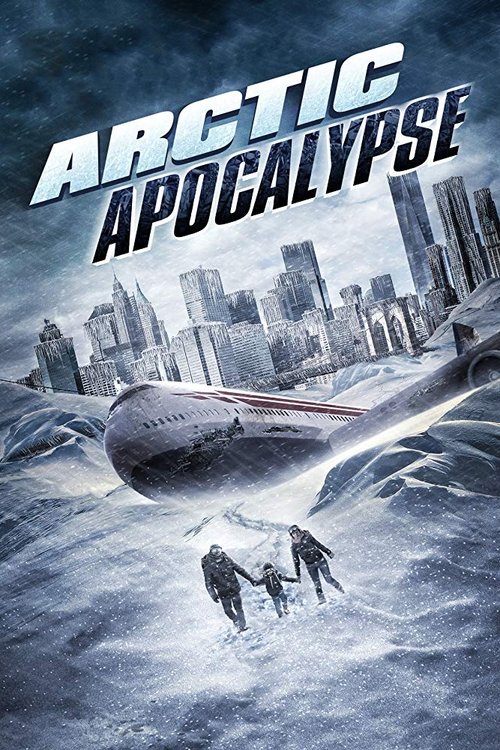 Movie poster for Arctic Apocalypse (2019)
