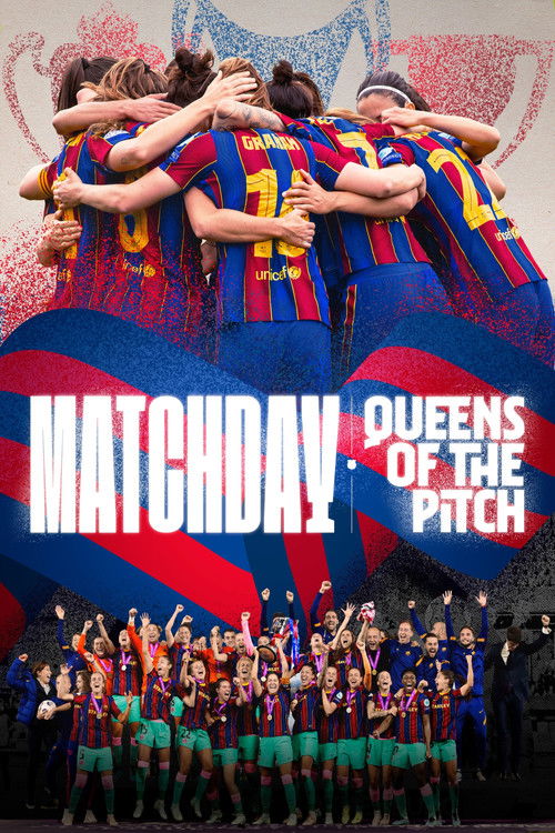 Series poster for Matchday: Queens of the Pitch (2022)