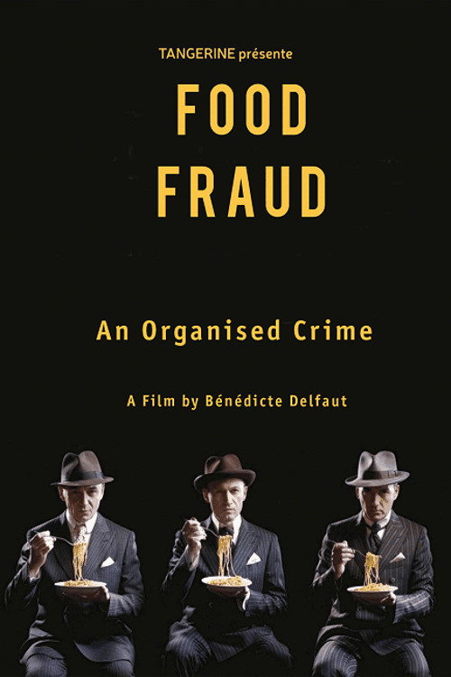 Movie poster for Fraude alimentaire, un crime organisé ? (2021)