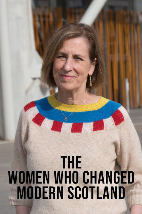 Series poster for The Women Who Changed Modern Scotland (2023)