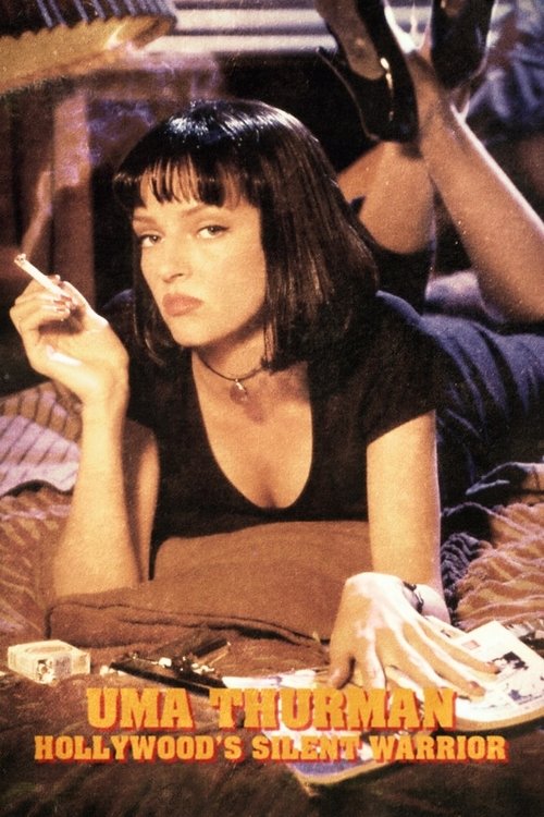 Movie poster for Uma Thurman: Hollywood's Silent Warrior (2024)