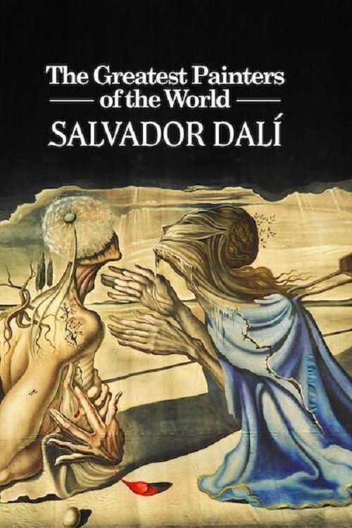 Movie poster for The Greatest Painters of the World: Salvador Dalí (2016)