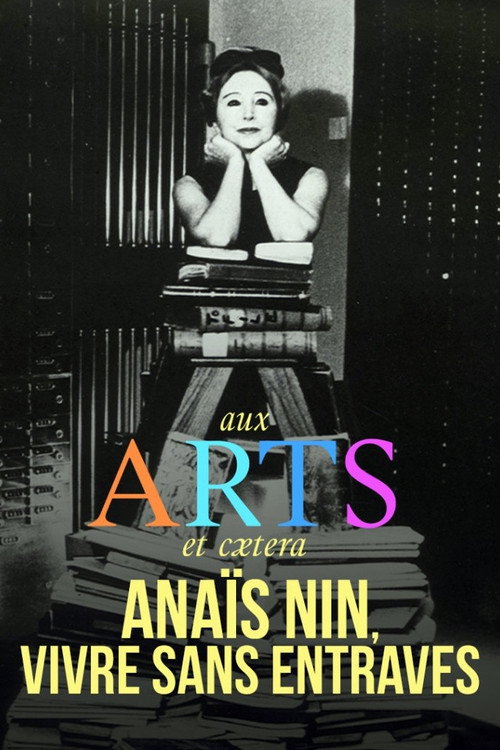 Movie poster for Anaïs Nin, vivre sans entraves (2022)