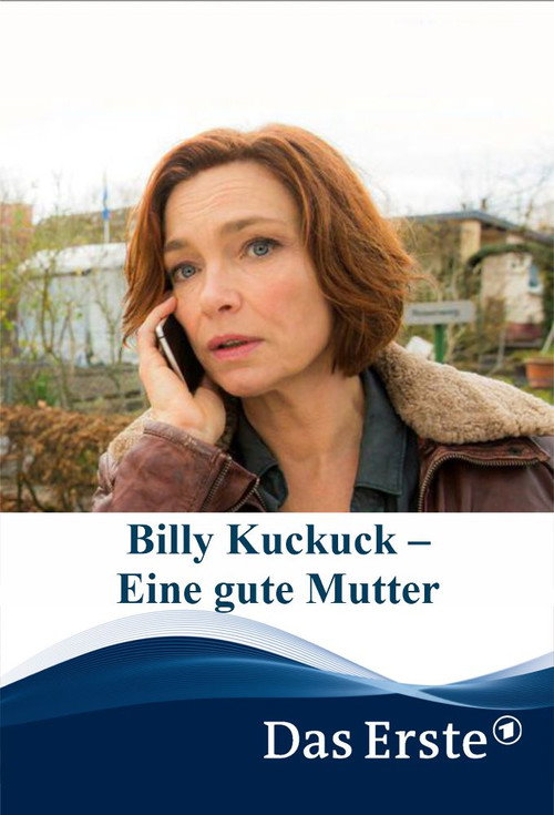Movie poster for Billy Kuckuck – Eine gute Mutter (2019)