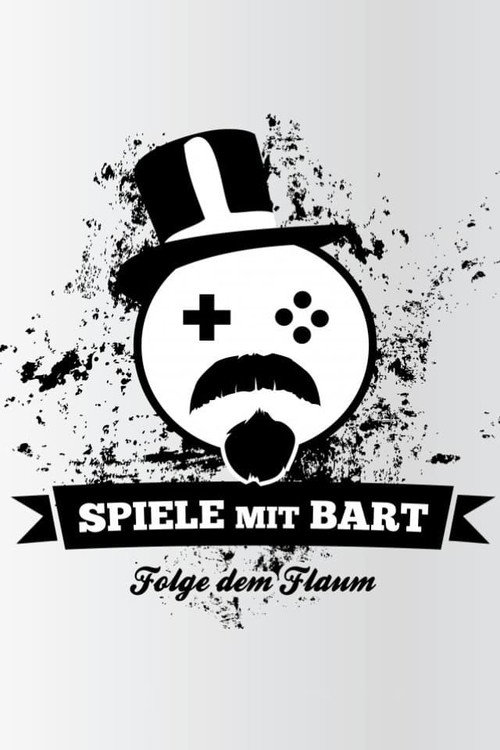 Spiele mit Bart poster