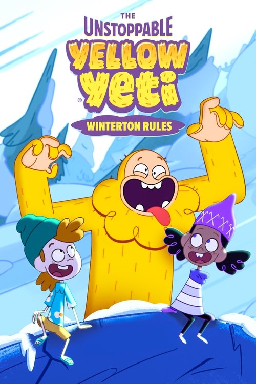 Movie poster for The Unstoppable Yellow Yeti: Winterton Rules (2022)