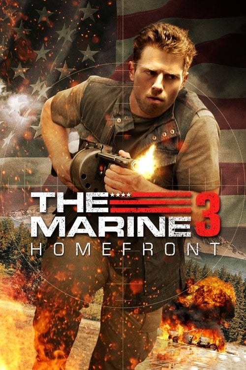 Movie poster for The Marine 3: Homefront (2013)