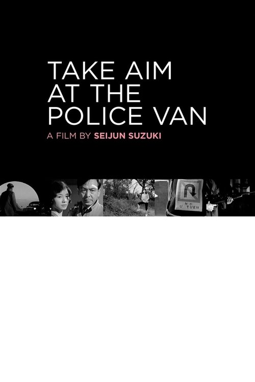 Movie poster for Take Aim at the Police Van (1960)