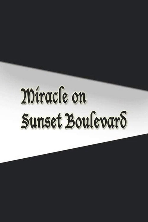 Movie poster for Miracle on Sunset Boulevard (1977)