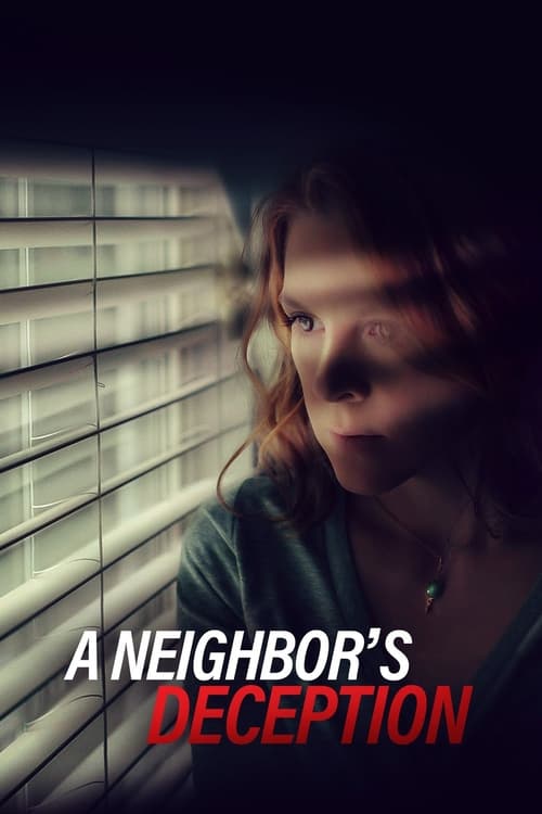 Movie poster for A Neighbor's Deception (2017)