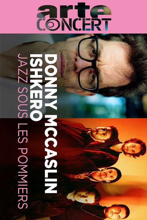 Movie poster for Donny McCaslin & Ishkero @ Jazz sous les Pommiers 2025 (2025)