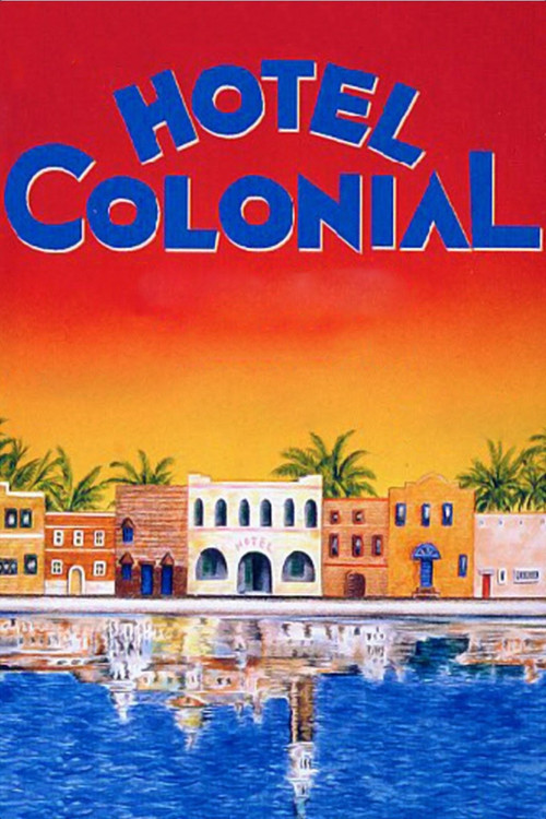 Movie poster for Hotel Colonial (1987)