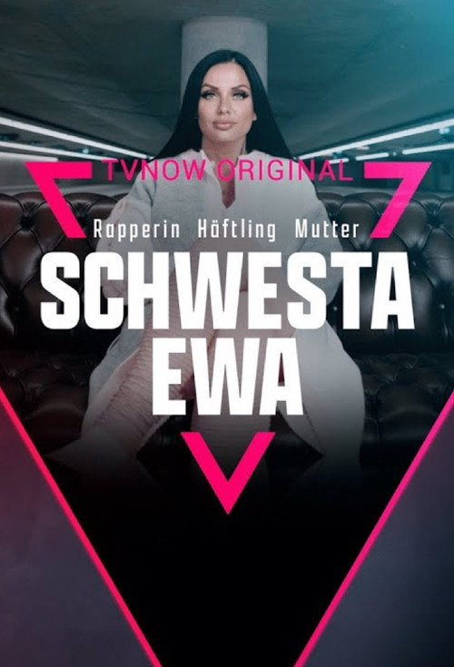 Series poster for Schwesta Ewa - Rapperin. Häftling. Mutter. (2022)
