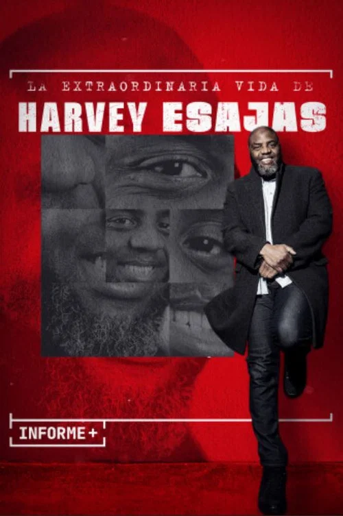 Movie poster for Informe+. La extraordinaria vida de Harvey Esajas (2023)