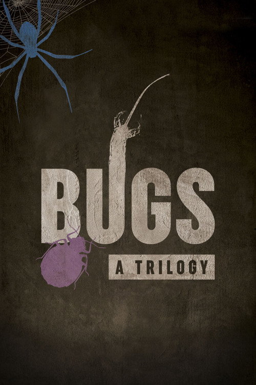 Movie poster for Bugs: A Trilogy (2018)