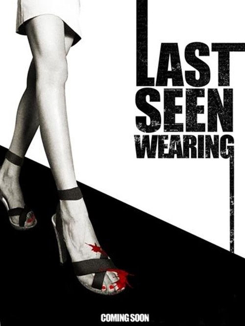 Movie poster for Last Seen Wearing (2010)