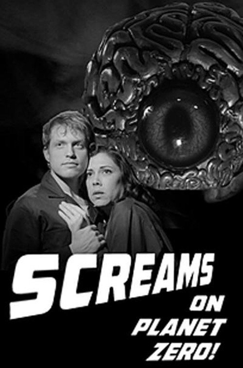 Movie poster for Screams on Planet Zero! (2013)