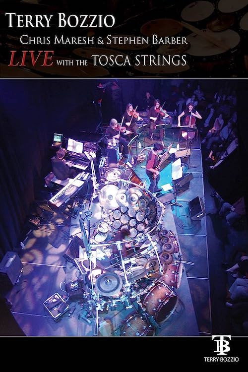 Movie poster for Terry Bozzio: Live with the Tosca Strings (2008)