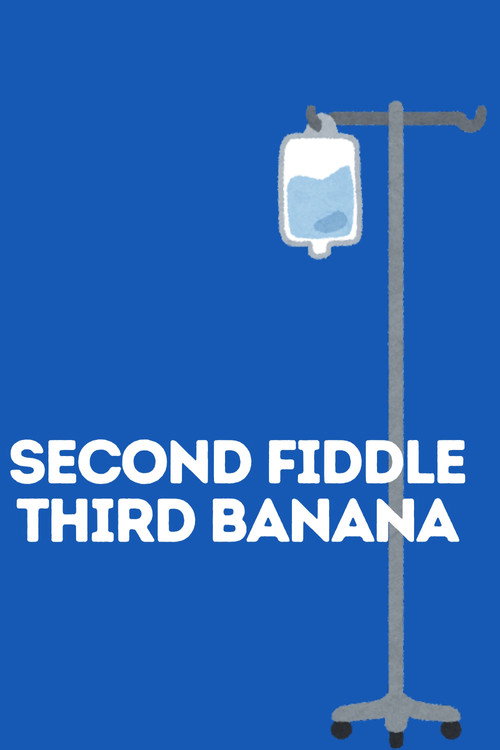 Movie poster for Second Fiddle Third Banana