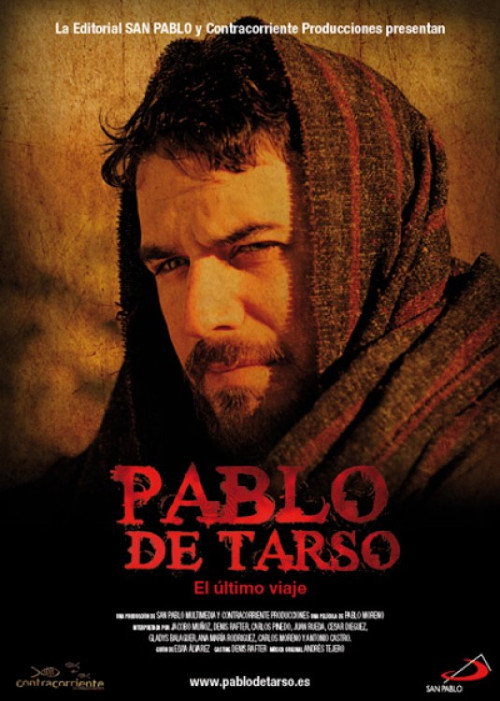 Movie poster for Pablo de Tarso: El último viaje (2010)