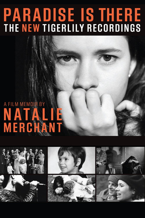 Movie poster for Paradise Is There: A Memoir by Natalie Merchant (2015)