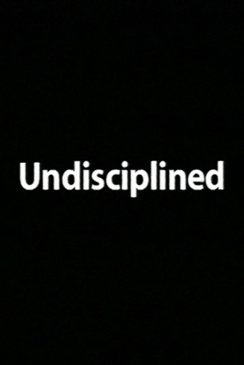 Movie poster for Undisciplined (2001)