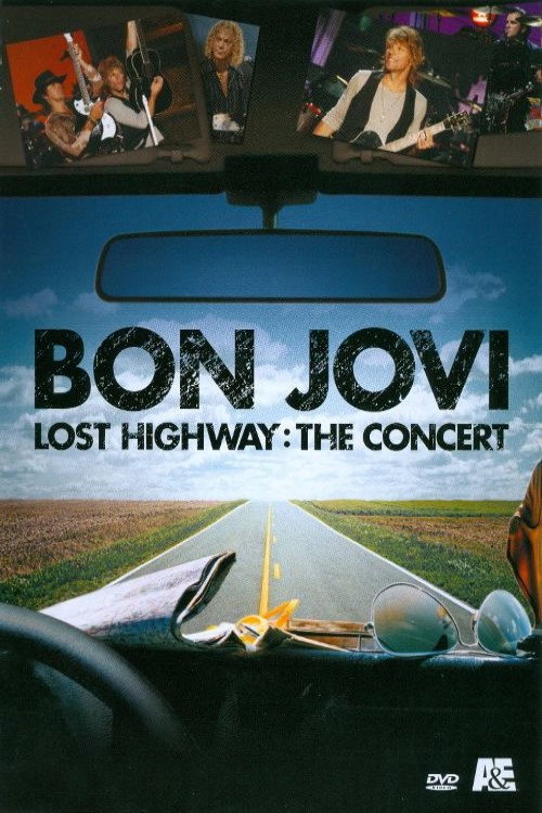 Movie poster for Bon Jovi: Lost Highway The Concert (2007)