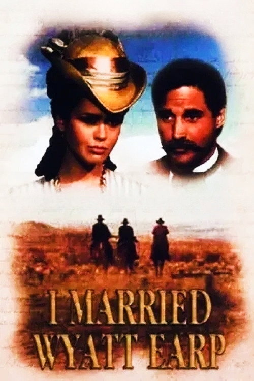 Movie poster for I Married Wyatt Earp (1983)