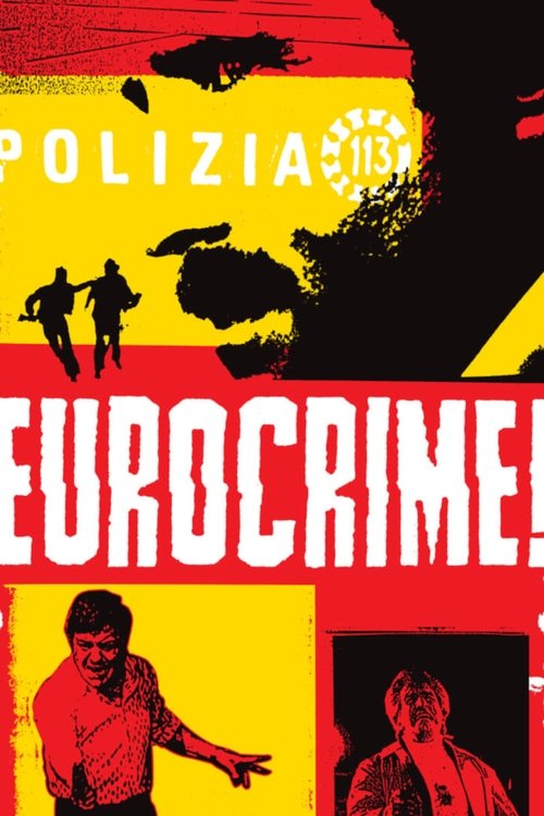 Movie poster for Eurocrime! The Italian Cop and Gangster Films That Ruled the '70s (2012)
