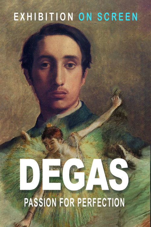 Movie poster for Degas: Passion for Perfection (2018)