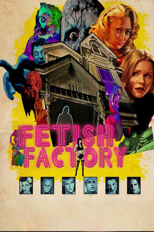 Movie poster for Fetish Factory (2017)