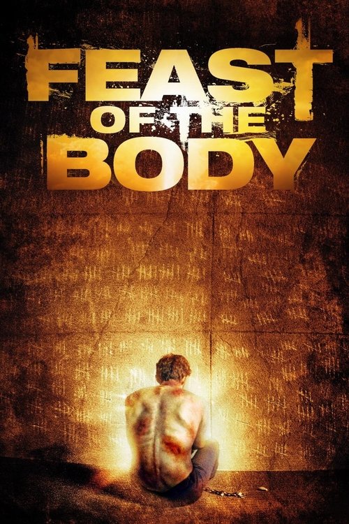 Movie poster for Feast of the Body (2016)
