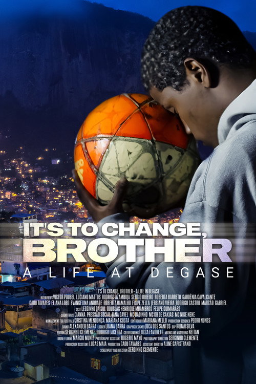 Movie poster for É Pra Mudar, Muleke - Uma Vida no DEGASE (2025)