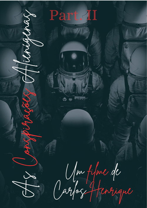 Movie poster for As Conspirações Alienígenas: part. II (2024)