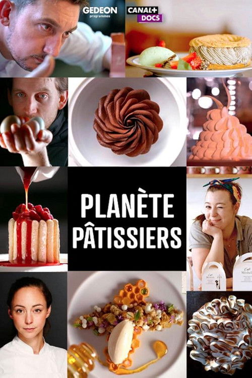 Planète Pâtissiers poster