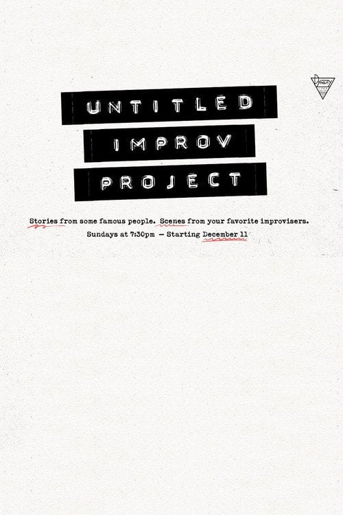 Series poster for Untitled Improv Project (2022)