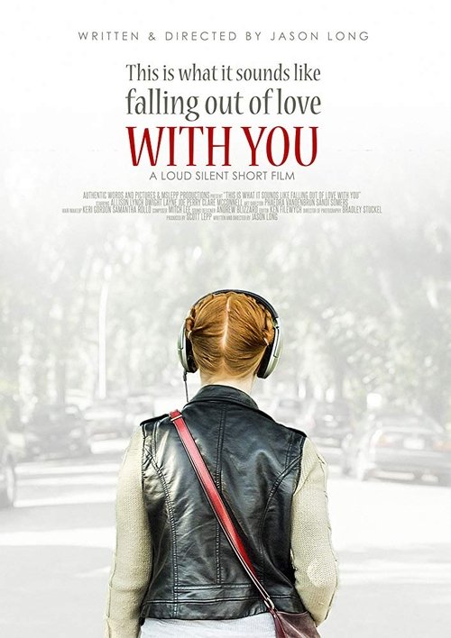 Movie poster for This Is What It Sounds Like Falling Out of Love with You (2016)