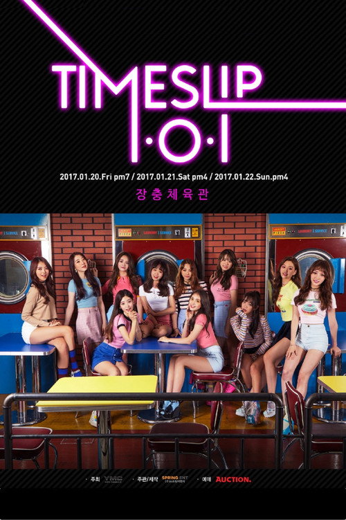 Movie poster for I.O.I - "Time Slip" Concert (2017)