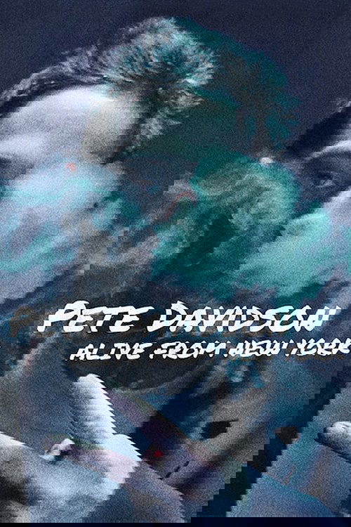 Movie poster for Pete Davidson: Alive from New York (2020)