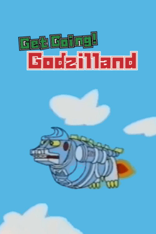 Movie poster for Get Going! Godzilland: Addition (1996)