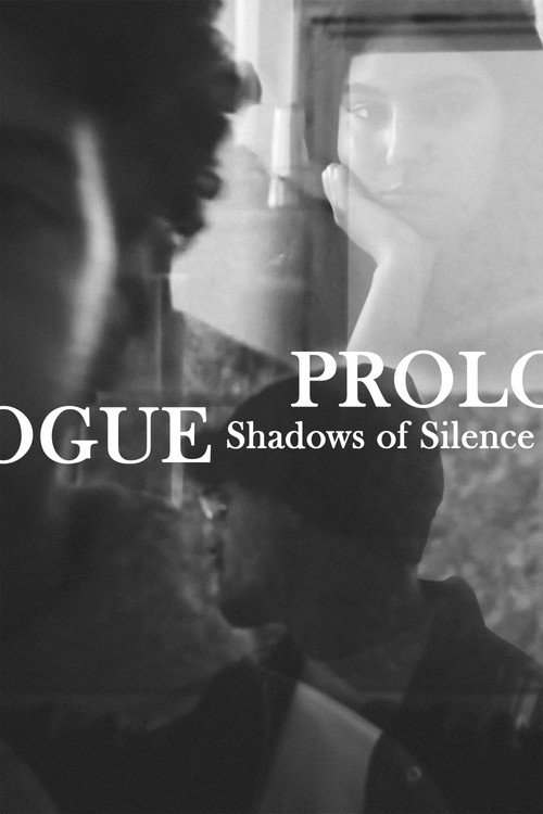 Movie poster for Prologue : Shadows of Silence (2025)