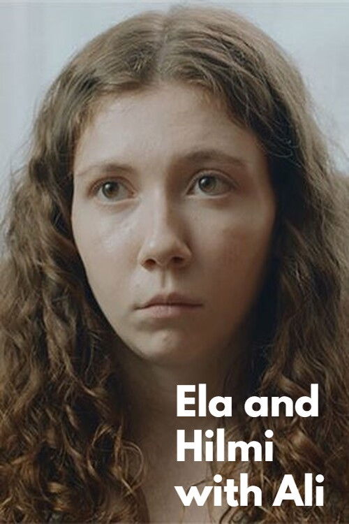 Movie poster for Ela and Hilmi with Ali (2022)