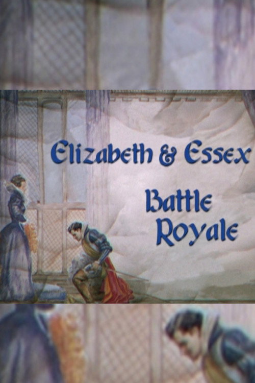 Movie poster for Elizabeth & Essex: Battle Royale (2005)