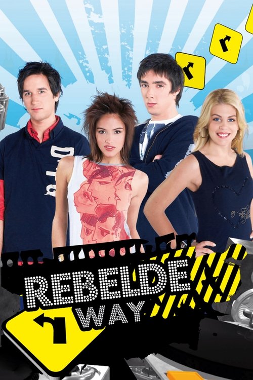 Series poster for Rebelde Way (2008)