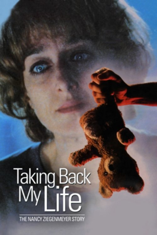 Movie poster for Taking Back My Life: The Nancy Ziegenmeyer Story (1992)