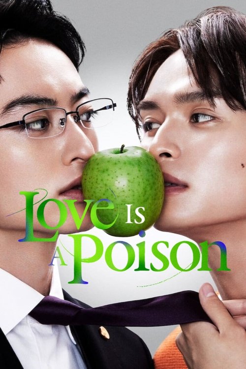 Series poster for Love Is a Poison (2024)
