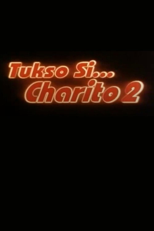Movie poster for Tukso si Charito 2 (2014)